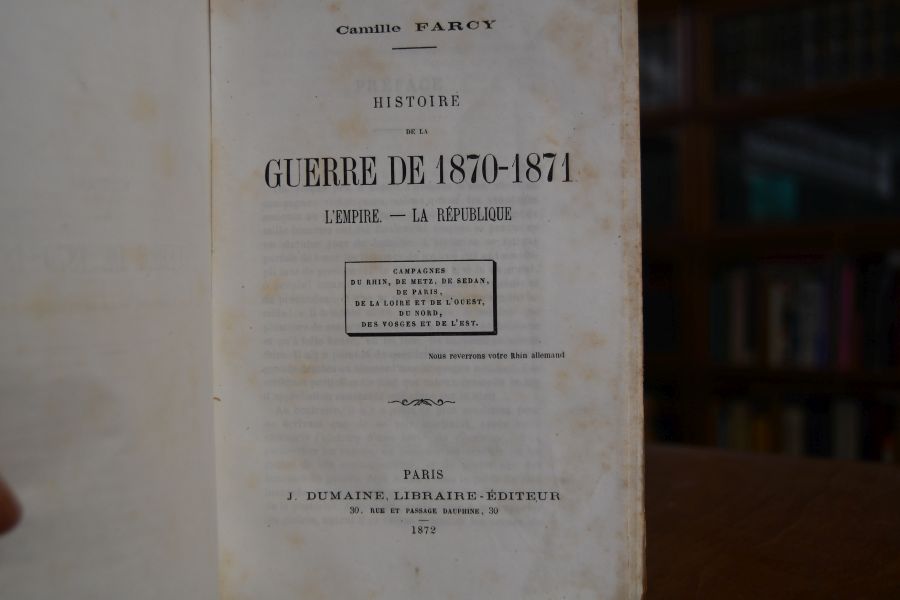 Histoire de la Guerre de 1870-1871. L`Empire - La Republique.