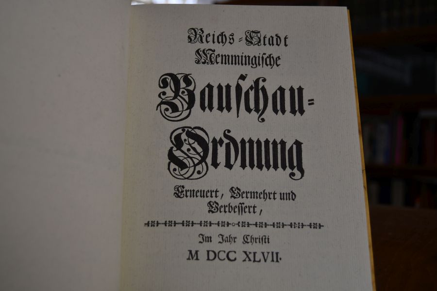 Reichs-Stadt Memmingische Bauschau-Ordnung. Erneuert, vermehrt und Verbessert.
