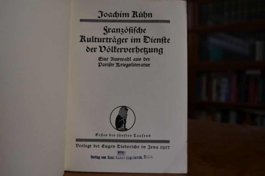 Französische Kulturträger im Dienste der Völkerverhetzung. Eine Auswahl aus der Pariser Kriegsliteratur.