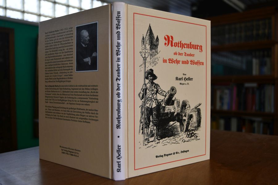 Rothenburg in Wehr und Waffen. Mit Bildern von Anton Hoffmann, Bauzeichn. von Leonhard Häffner, 7 Plänen, Nachbildungen alter Stiche u. Handschriften, nebst verschiedener erläuternden Abbildungen.