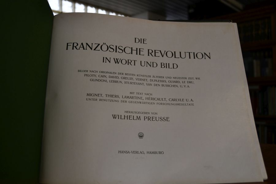 Die Französische Revolution in Wort und Bild.