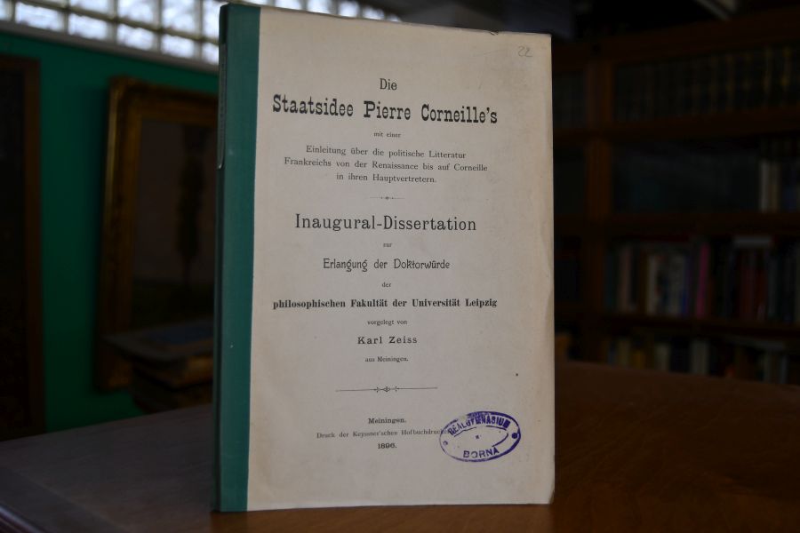 Die Staatsidee Pierre Corneille`s mit einer Einleitung über die Litteratur Frankreichs von der Renaissance bis auf Corneille in ihren Hauptvertretern.