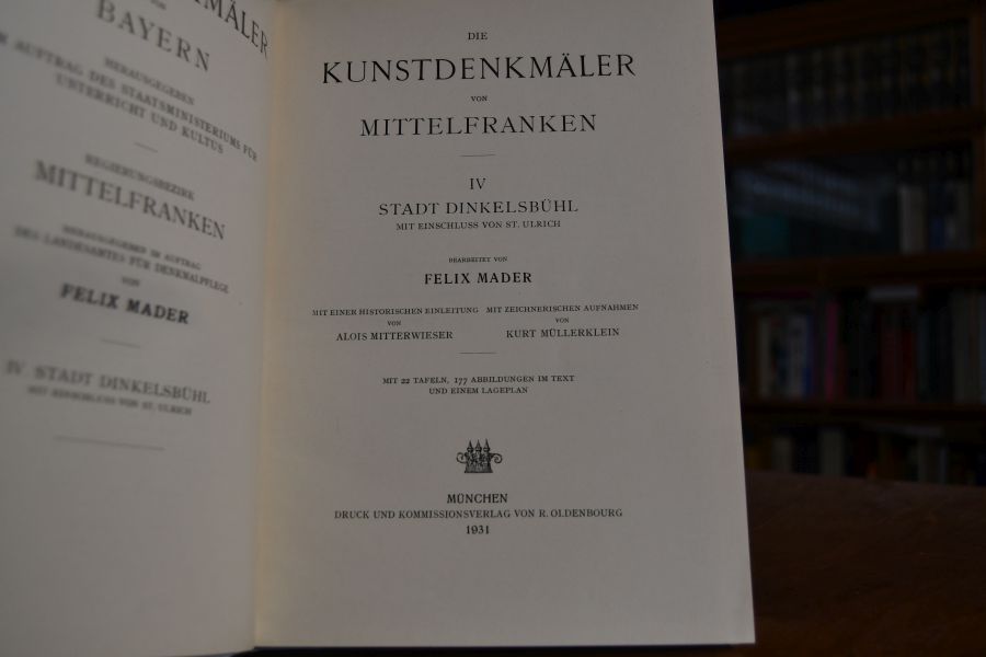 Die Kunstdenkmäler von Mittelfranken Band IV Stadt Dinkelsbühl mit Einschluss von St. Ulrich.