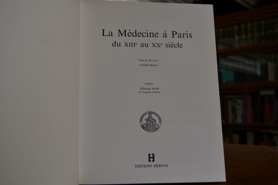 La Medicine a Paris du XIIIe au XXe siecle.