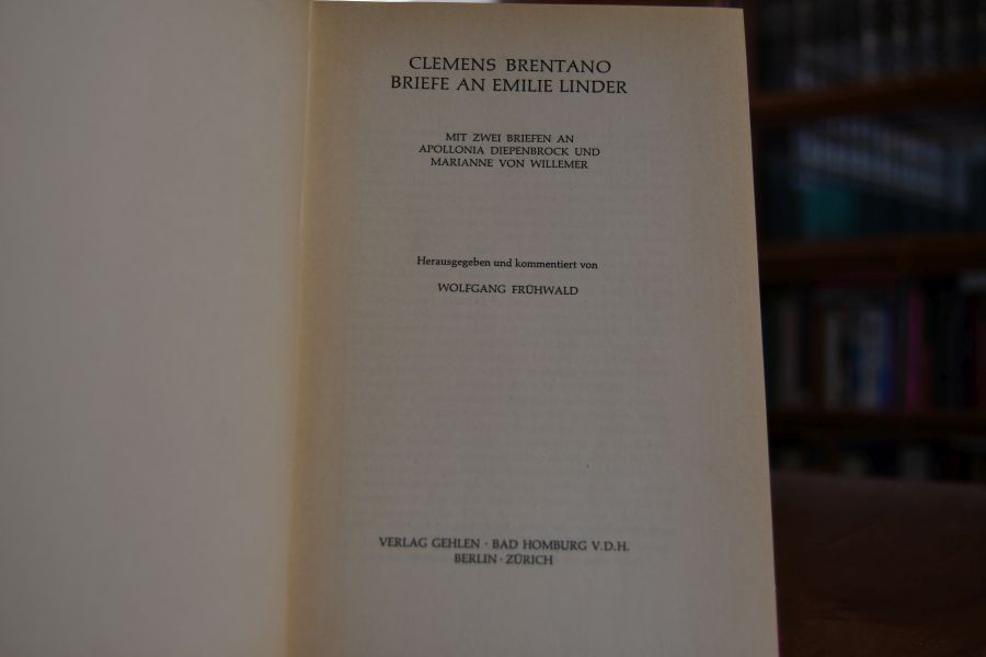 Briefe an Emilie Linder. Mit zwei Briefen an Apollonia Diepenbrock und Marianne von Willemer.