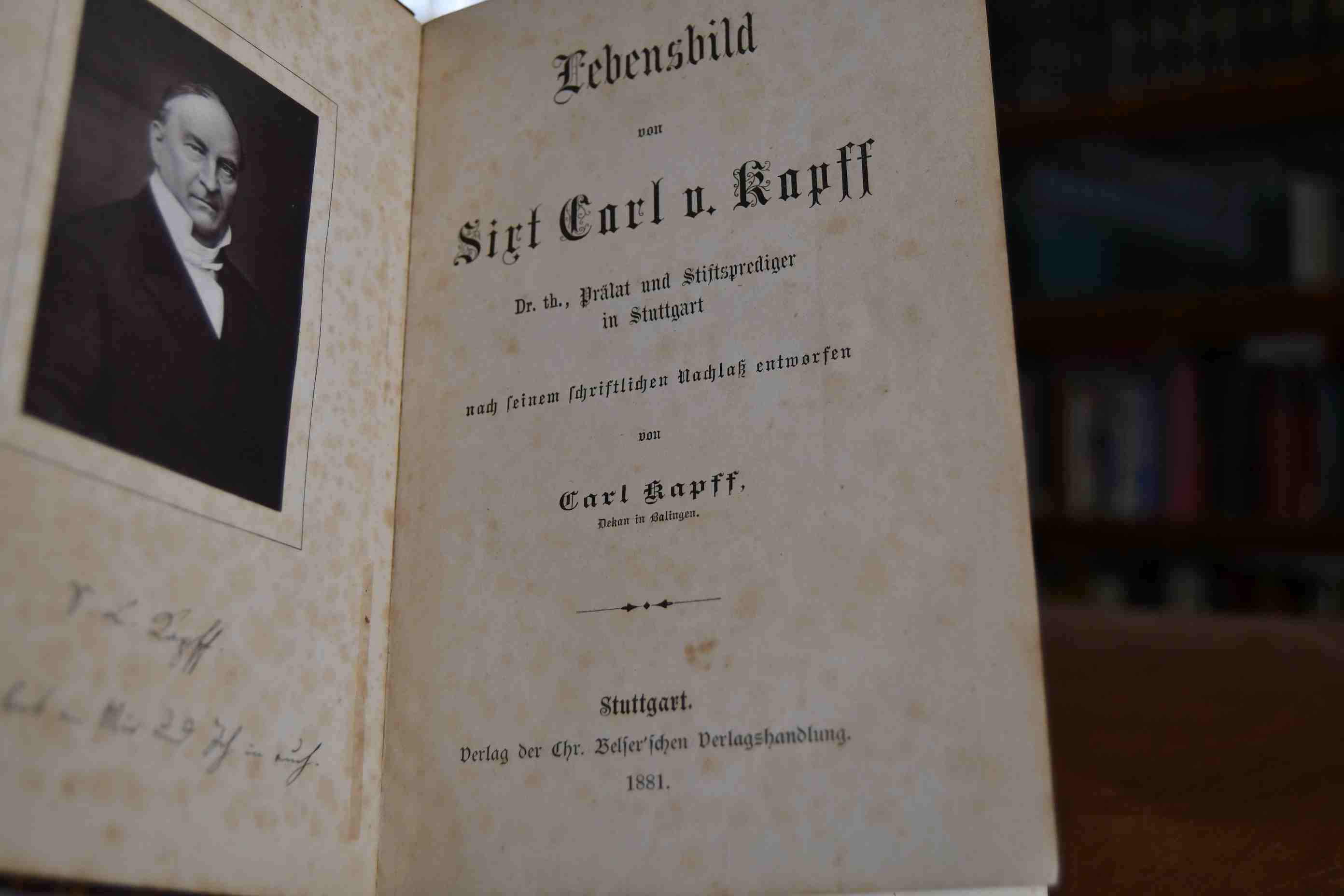 Lebensbild von Sixt Carl v. Kapff, Dr.theol., Prälat und Stiftsprediger in Stuttgart nach seinem schriftlichen Nachlaß entworfen. 2 Bde. in einem Band (komplett).