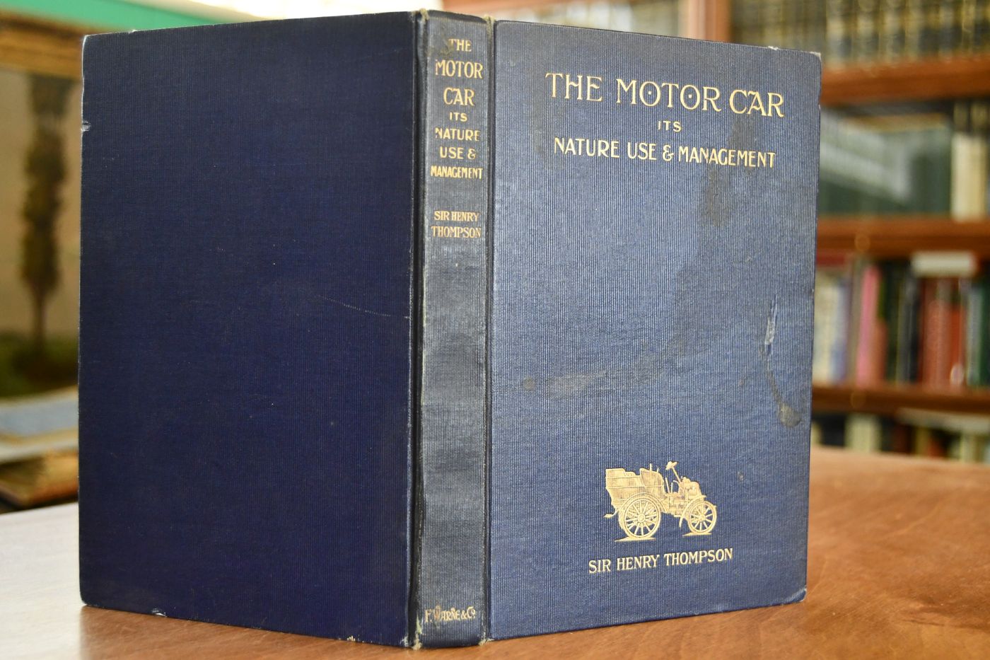 The Motor-Car. An elementary handbook on its Nature Use & Management