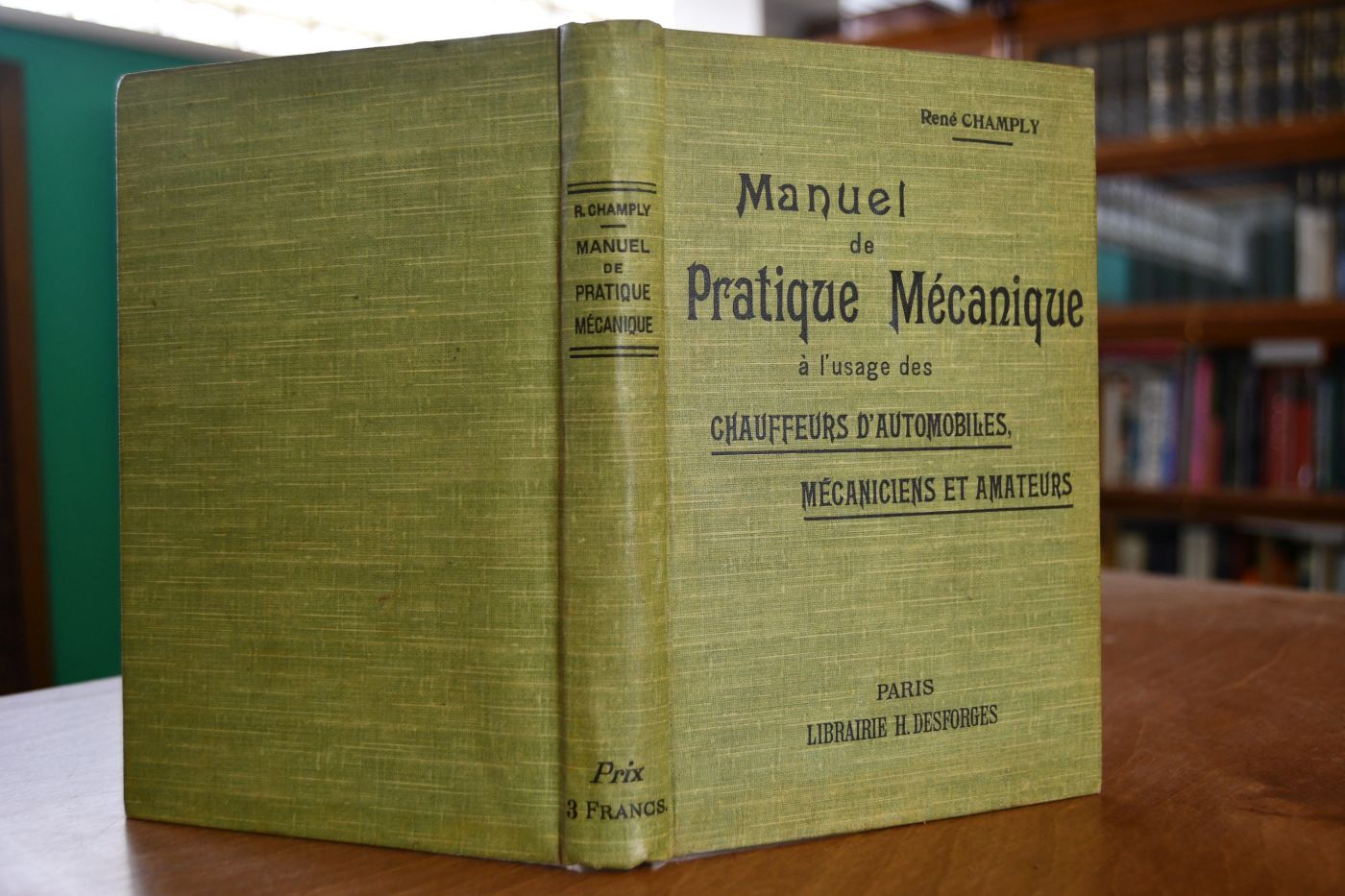Manuel de pratique mecanique a l`usage des Chauffeurs d`Automobiles, Mecaniens & Amateurs.