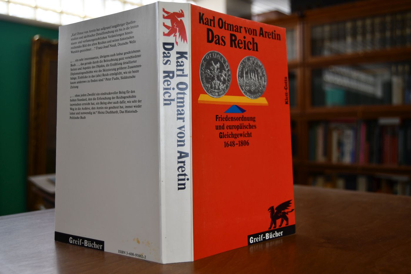 Das Reich. Friedensgarantie und europäisches Gleichgewicht 1648 - 1806.