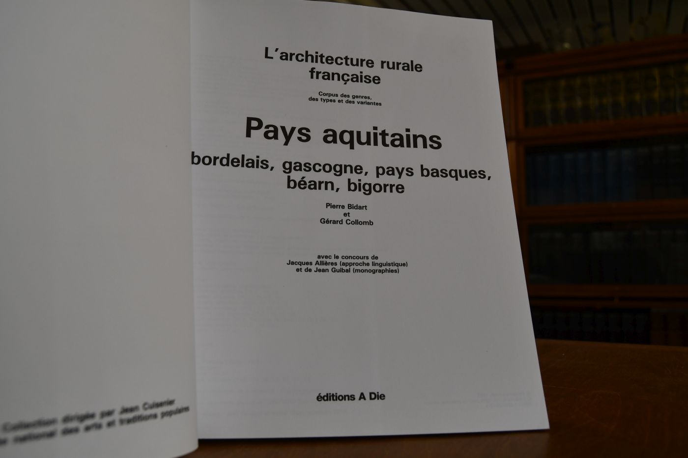 Pays Aquitains. Bordelais, Gascogne, Pay Basques, Bearn, Bigorre.