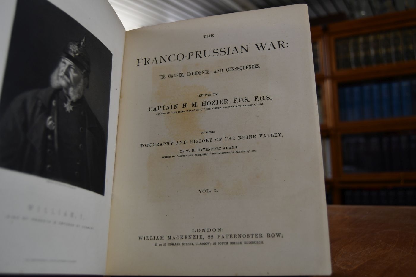 The Franco-Prussian War its Causes, Incidents and Consequences with the Topography and History of the Rhine Valley by H. Davenport Adams. Vol. I (apart).