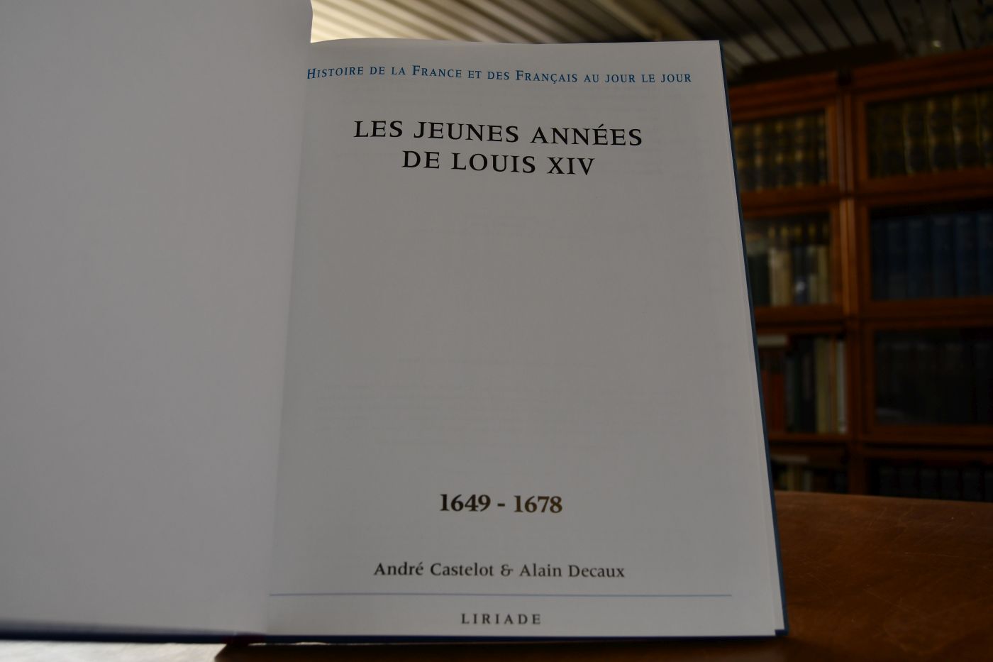 Les jeunes annees de Louis XIV, 1649-1678.