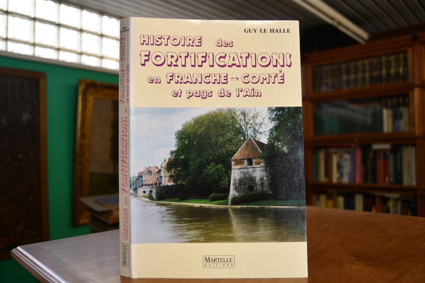 Histoire des Fortifications en Franche-Comte et pays de l`Ain.