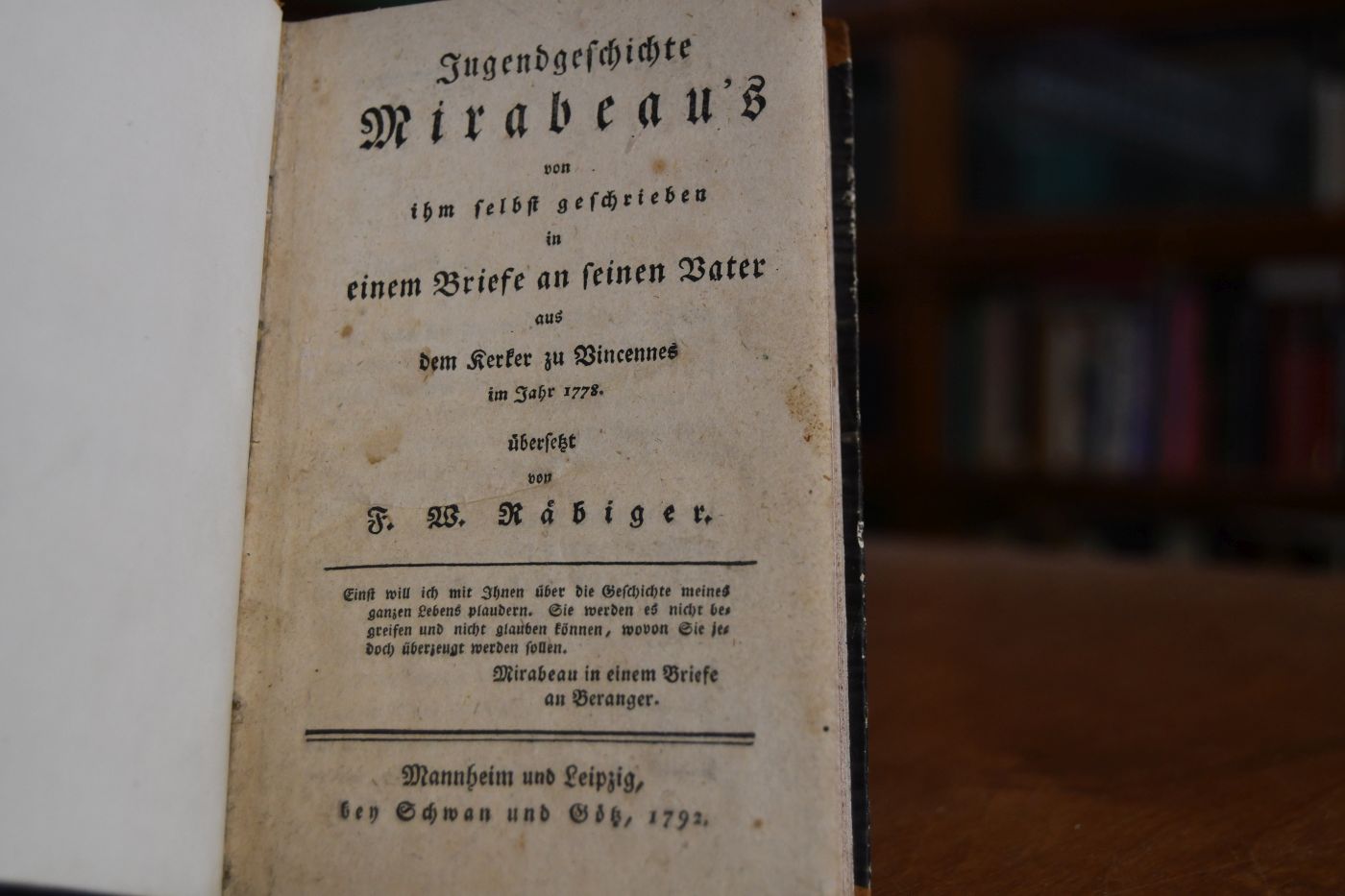 Jugendgeschichte Mirabeau`s von ihm selbst geschrieben in einem Brief an seinen Vater aus dem Kerker zu Vincennes im Jahr 1778.