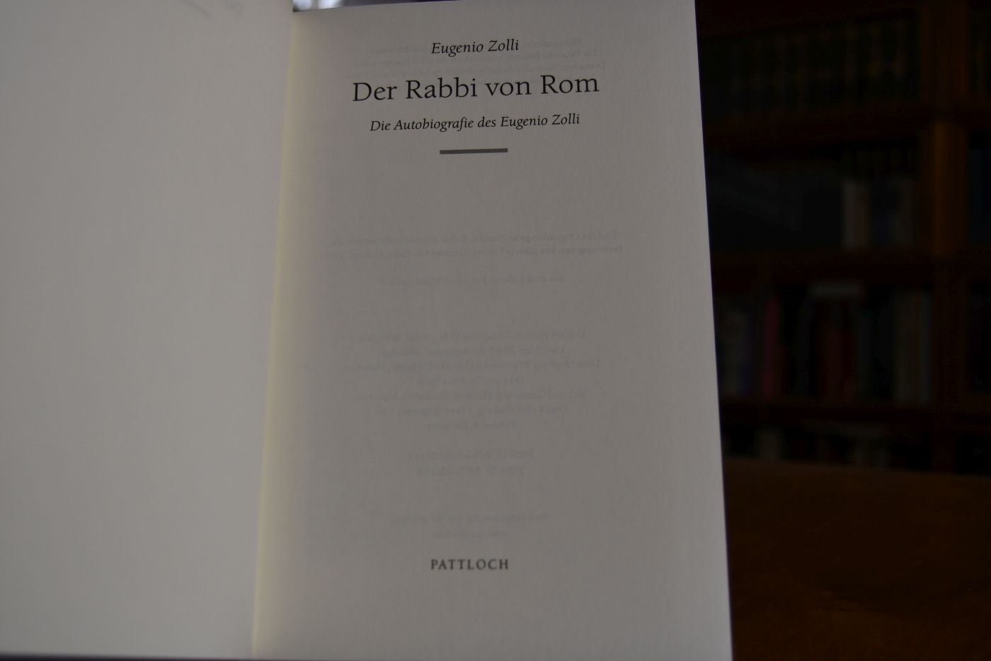 Der Rabbi von Rom. Die Autobiografie des Eugenio Zolli.