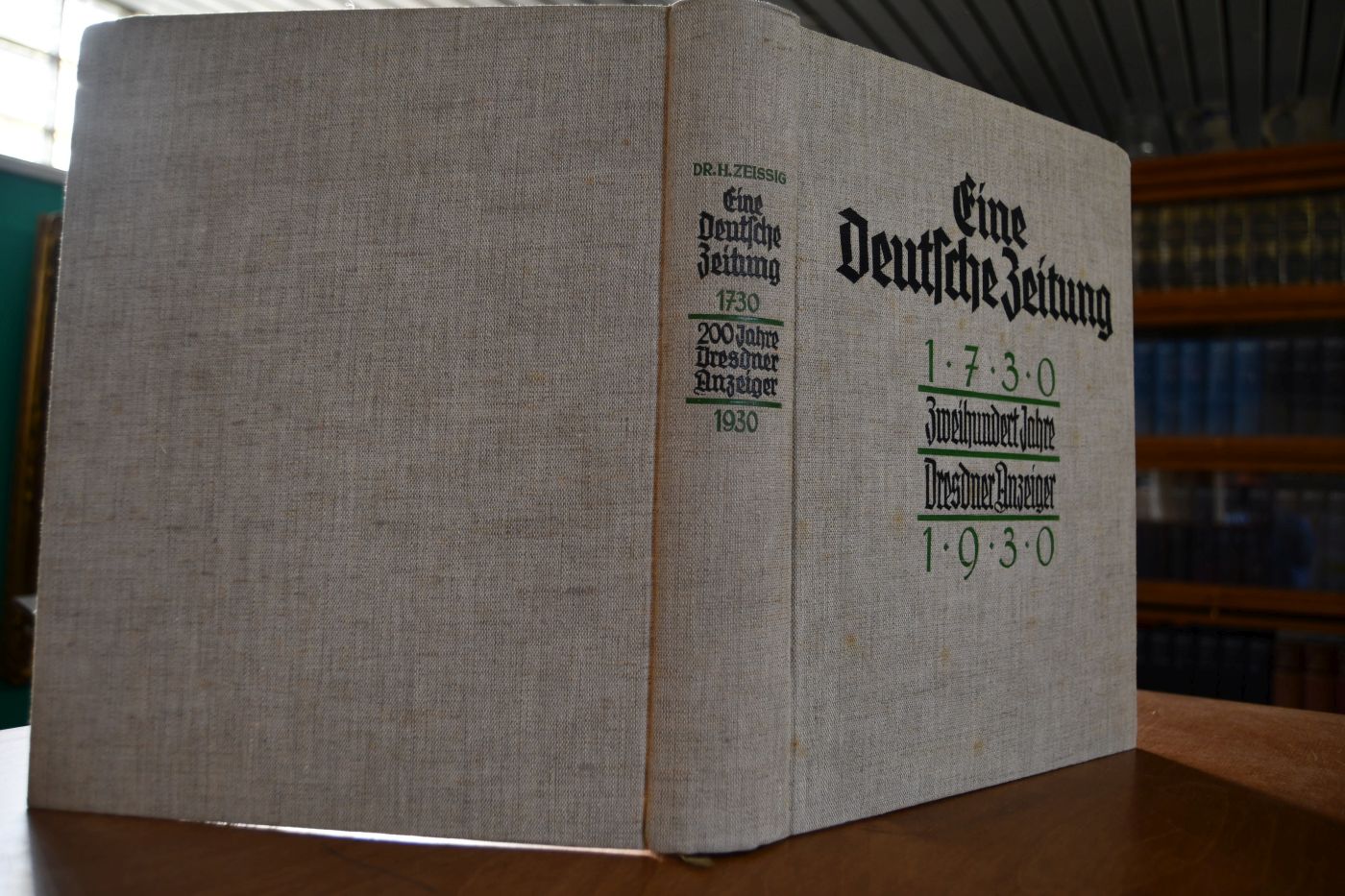 Eine deutsche Zeitung. Zweihundert Jahre Dresdner Anzeiger, Eine zeitungs- und kulturgeschichtliche Festschrift.