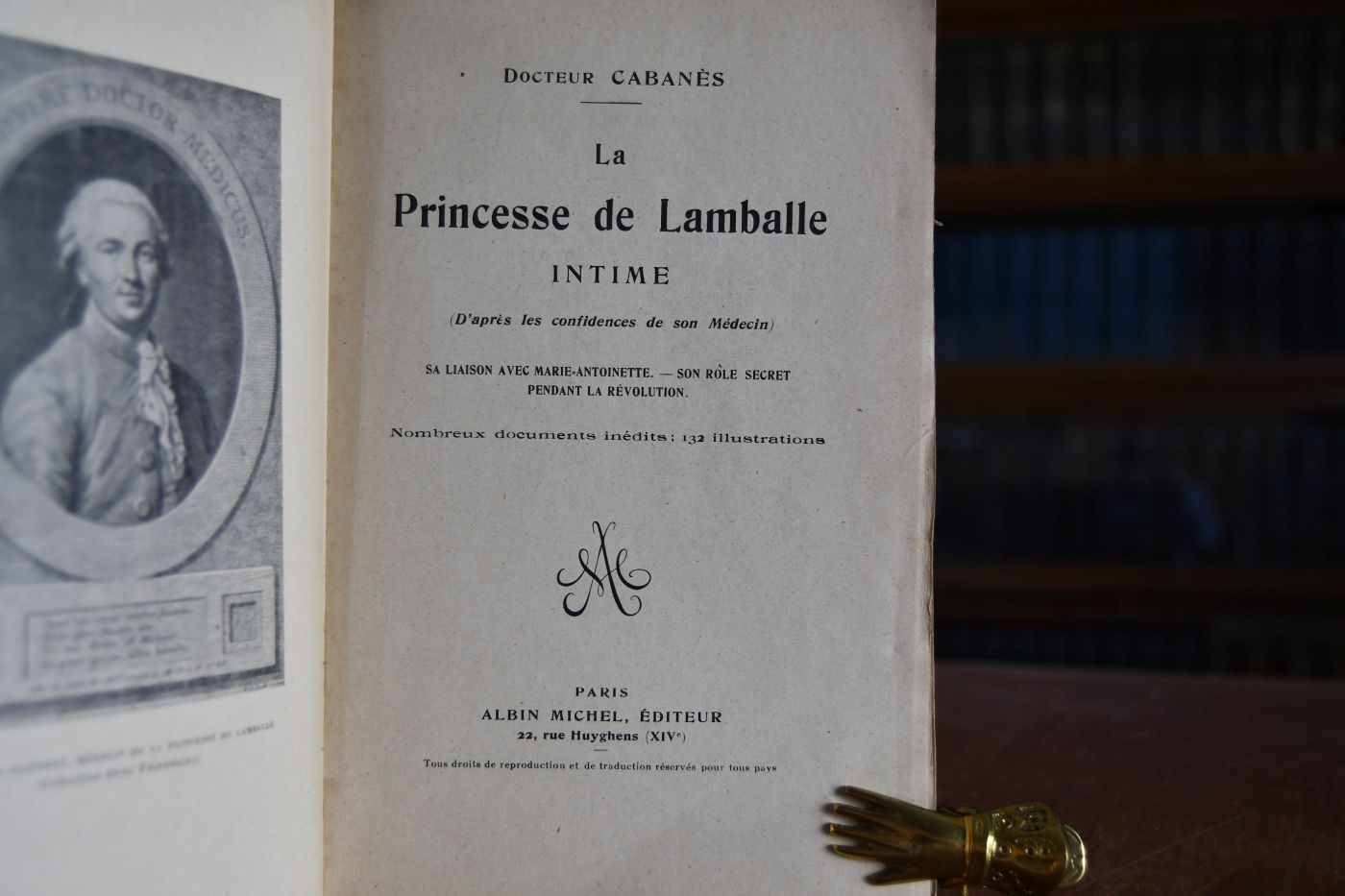 La Princesse de Lamballe intime (d`apres les confidences de son Medecin). Sa Liaison avec Marie-Antoinette. Son Role secret pendant la Revolution.