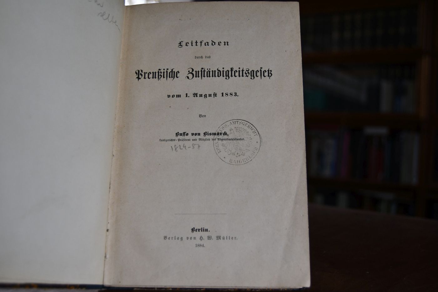 Leitfaden durch das Preußische Zuständigkeitsgesetz vom 1. August 1883.