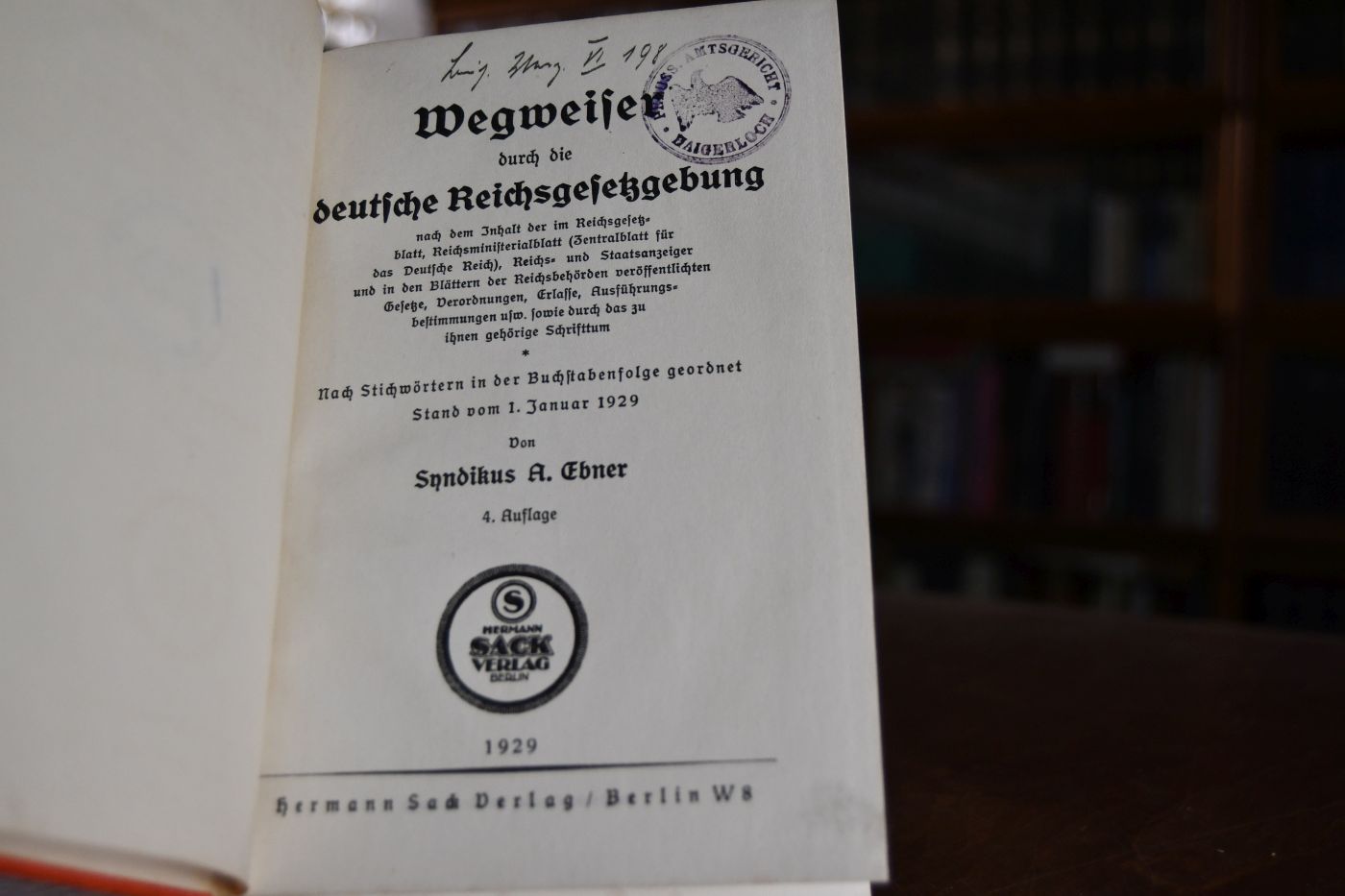 Wegweiser durch die deutsche Reichsgesetzgebung nach dem Inhalt der im Reichsgesetzblatt ... veröffentlichten Gesetze ... Stand vom 1. Januar 1929.