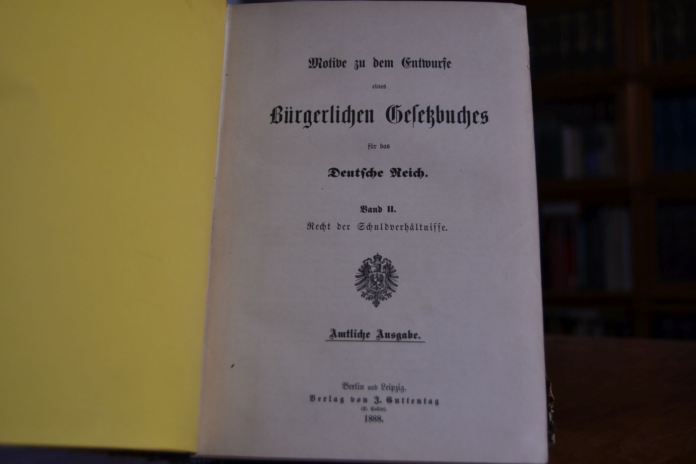 Motive zu dem Entwurfe eines Bürgerlichen Gesetzbuches für das Deutsche Reich. Band II Recht der Schuldverhältnisse (apart).
