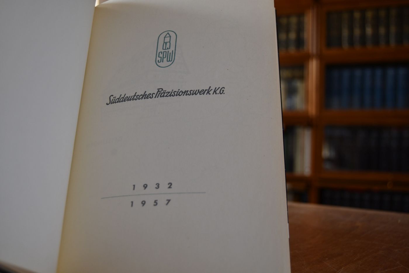 25 Jahre Süddeutsches Präzisionswerk K.G. Geislingen 1932-1957.