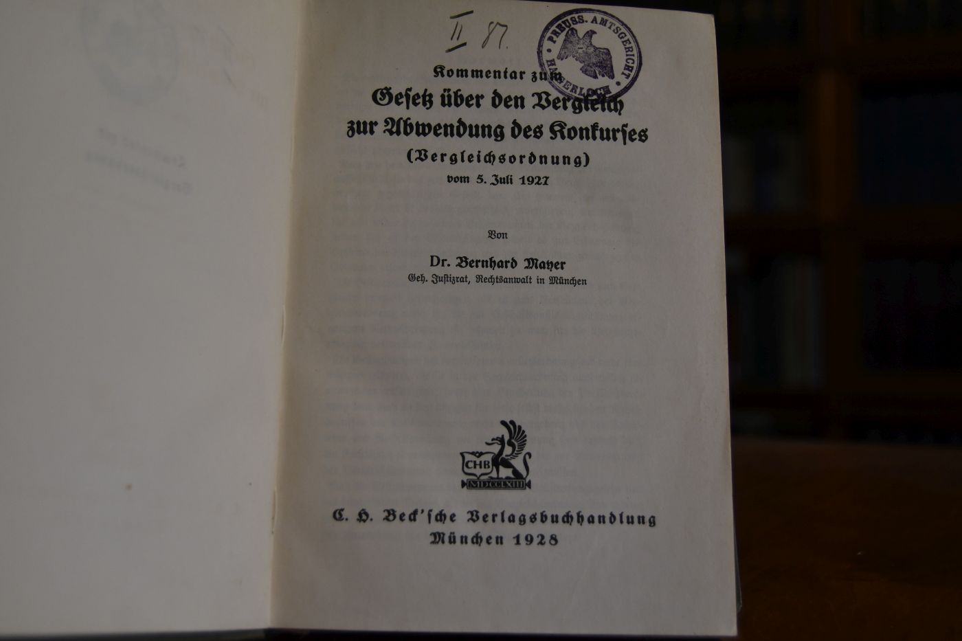 Kommentar zum Gesetz über den Vergleich zur Abwendung des Konkurses (Vergleichsordnung) vom 5. Juli 1927.