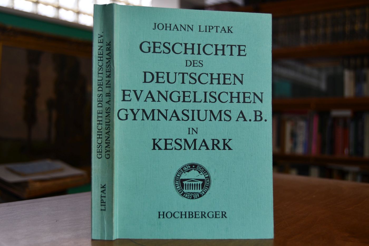 Geschichte des Deutschen Evangelischen Gymnasiums A.B. in Kesmark.