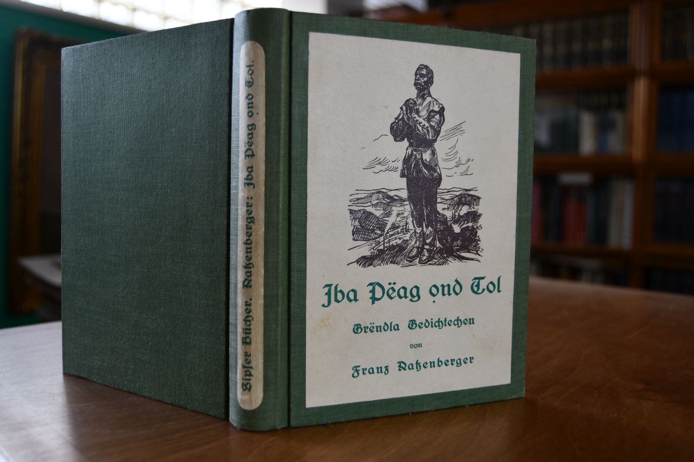 Iba Peag ond Tol. Grendla Gedichtechen von Franz Ratzenberger.