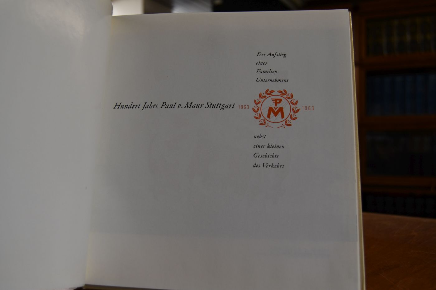 Hundert Jahre Paul v. Maur Stuttgart,