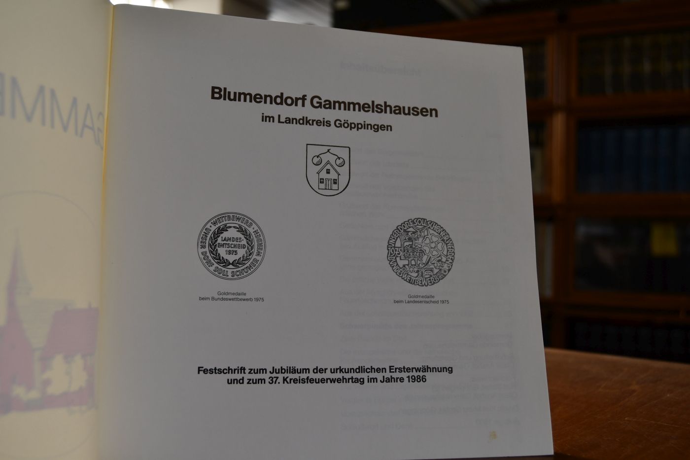 Blumendorf Gammelshausen im Landkreis Göppingen. Festschrift zum Jubiläum der urkundlichen Ersterwähnung und zum 37. Kreisfeuerwehrtag im Jahre 1986.