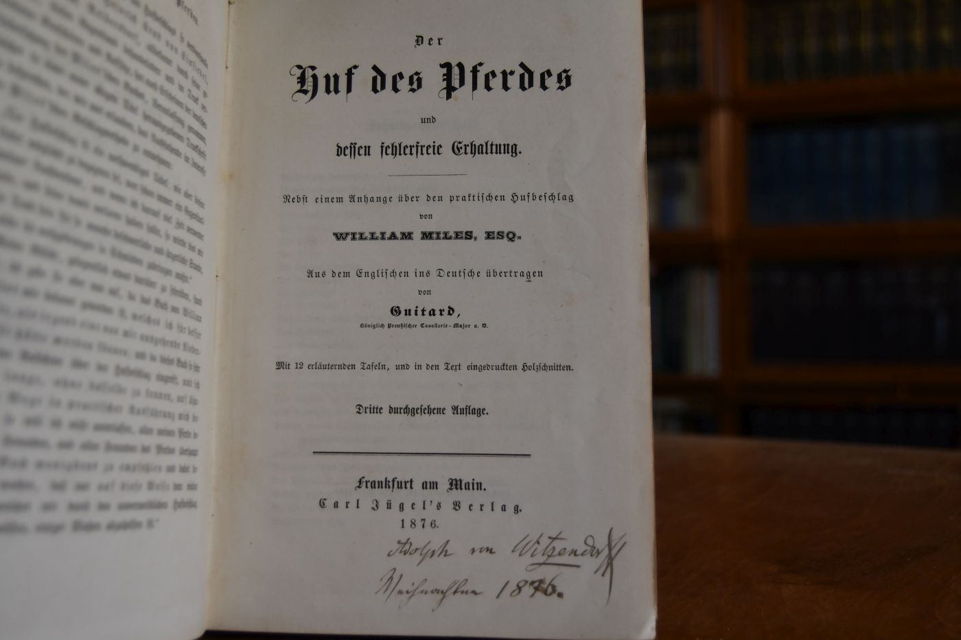 Der Huf des Pferdes und dessen fehlerfreie Erhaltung. Nebst einem Anhange über den praktischen Hufbeschlag.