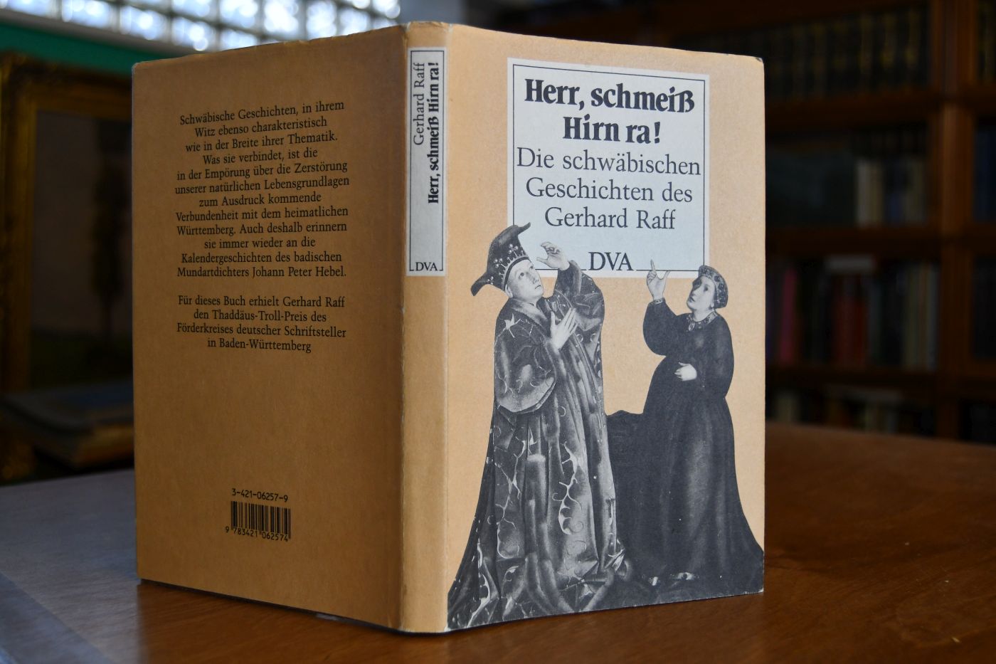 Herr, schmeiss Hirn ra!. Die schwäbischen Geschichten des Gerhard Raff