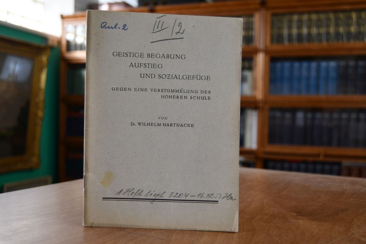 Geistige Begabung, Aufstieg und Sozialgefüge. Gegen eine Verstümmelung der höheren Schule.