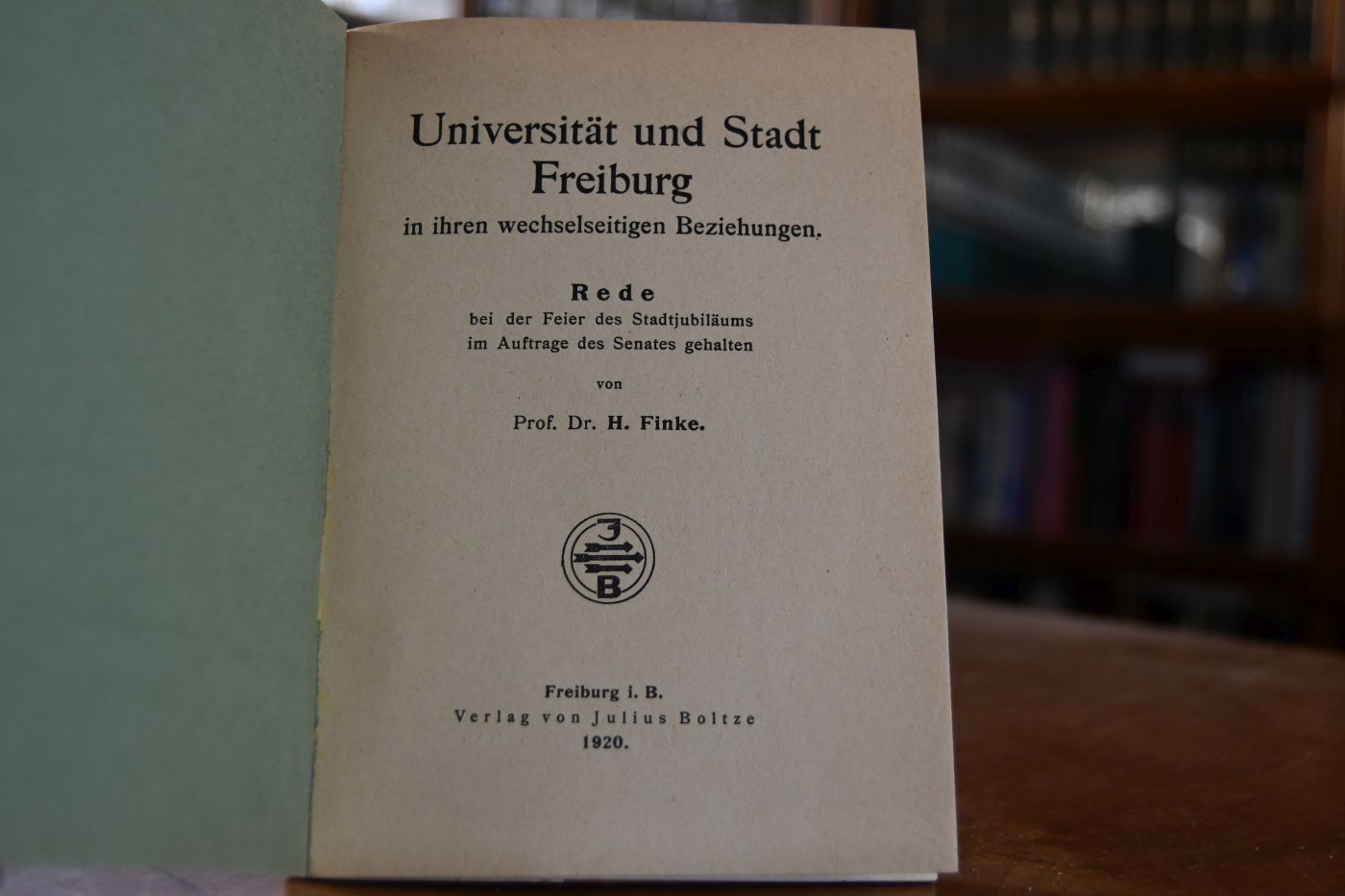 Universität und Stadt Freiburg in ihren wechselseitigen Beziehungen. Rede bei der Feier des Stadtjubiläums im Auftrage des Senates gehalten.