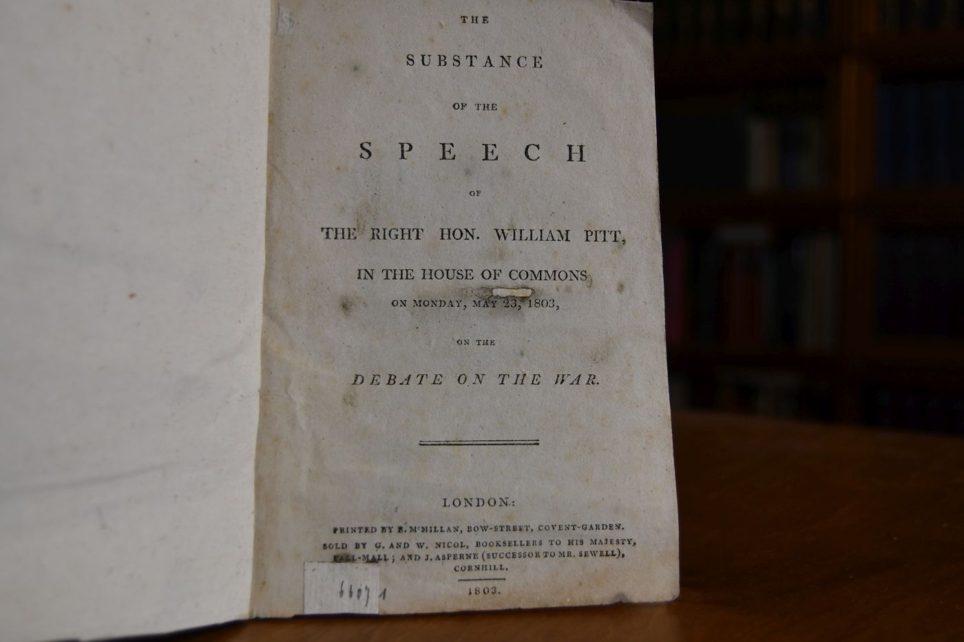 The substance of the speech of the right Hon. William Pitt, in the House of Commons on Monday, May 23, 1803 on the debate on the war.
