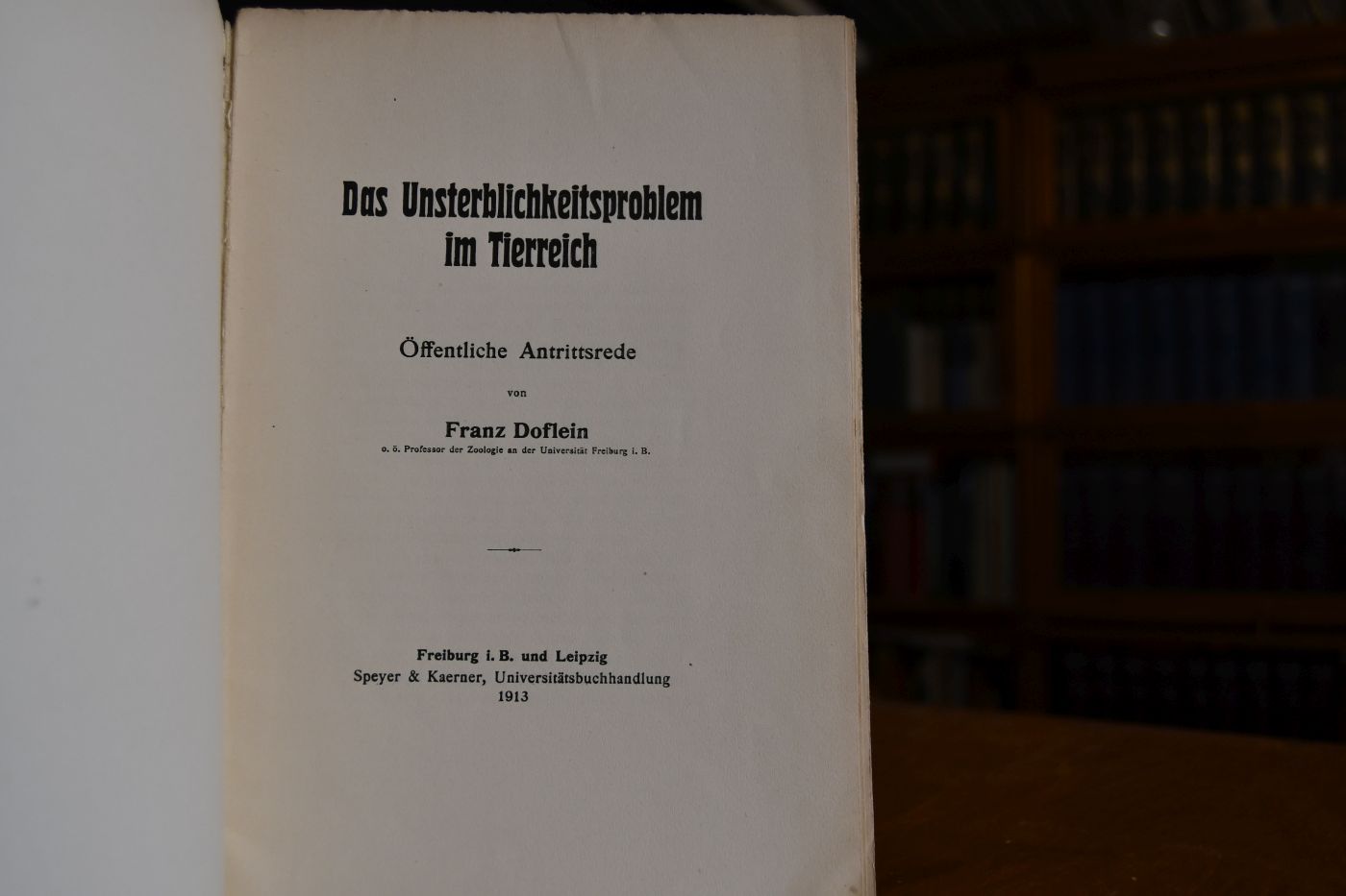 Das Unsterblichkeitsproblem im Tierreich. Öffentliche Antrittsrede.