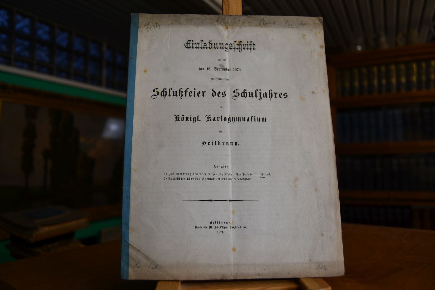 Einladungsschrift zu der den 18. September 1874 stattfindenden Schlußfeier des Schuljahres im Königl. Karlsgymnasium zu Heilbronn.