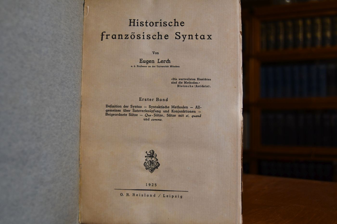Historische französische Syntax. Band 1 (von 3) Definition der Syntax - Syntaktische Methoden - Allgemeines über Satzverknüpfung u. Konjunktionen - Beigeordnete Sätze - Que-Sätze, Sätze mit si, quand und comme.