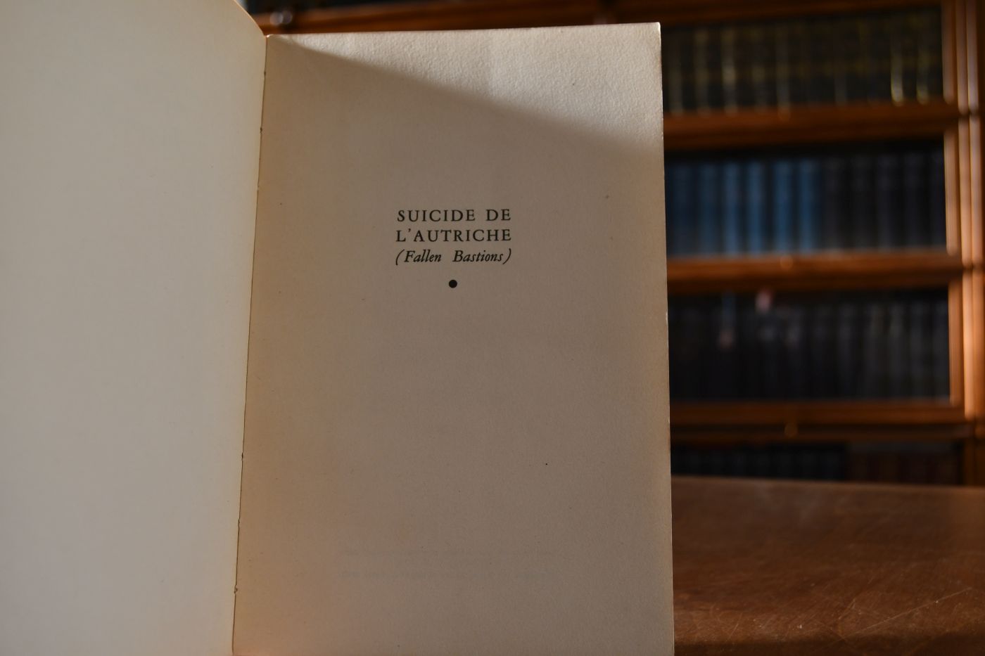 Suicide de l`Autriche. La tragedie de l`Europe centrale.
