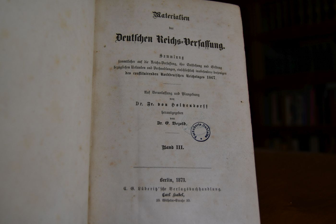 Materialien der Deutschen Reichs-Verfassung. Band III (von 3) apart.