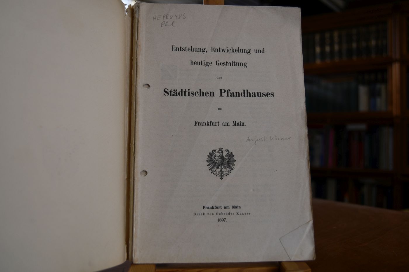 Entstehung, Entwickelung und heutige Gestaltung des Städtischen Pfandhauses zu Frankfurt am Main.