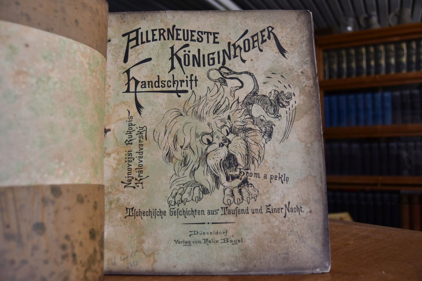 Allerneueste Königinhofer Handschrift. Nejnovejs Rukopis Královédvorský. Tschechische Geschichten aus Tausend und Einer Nacht.