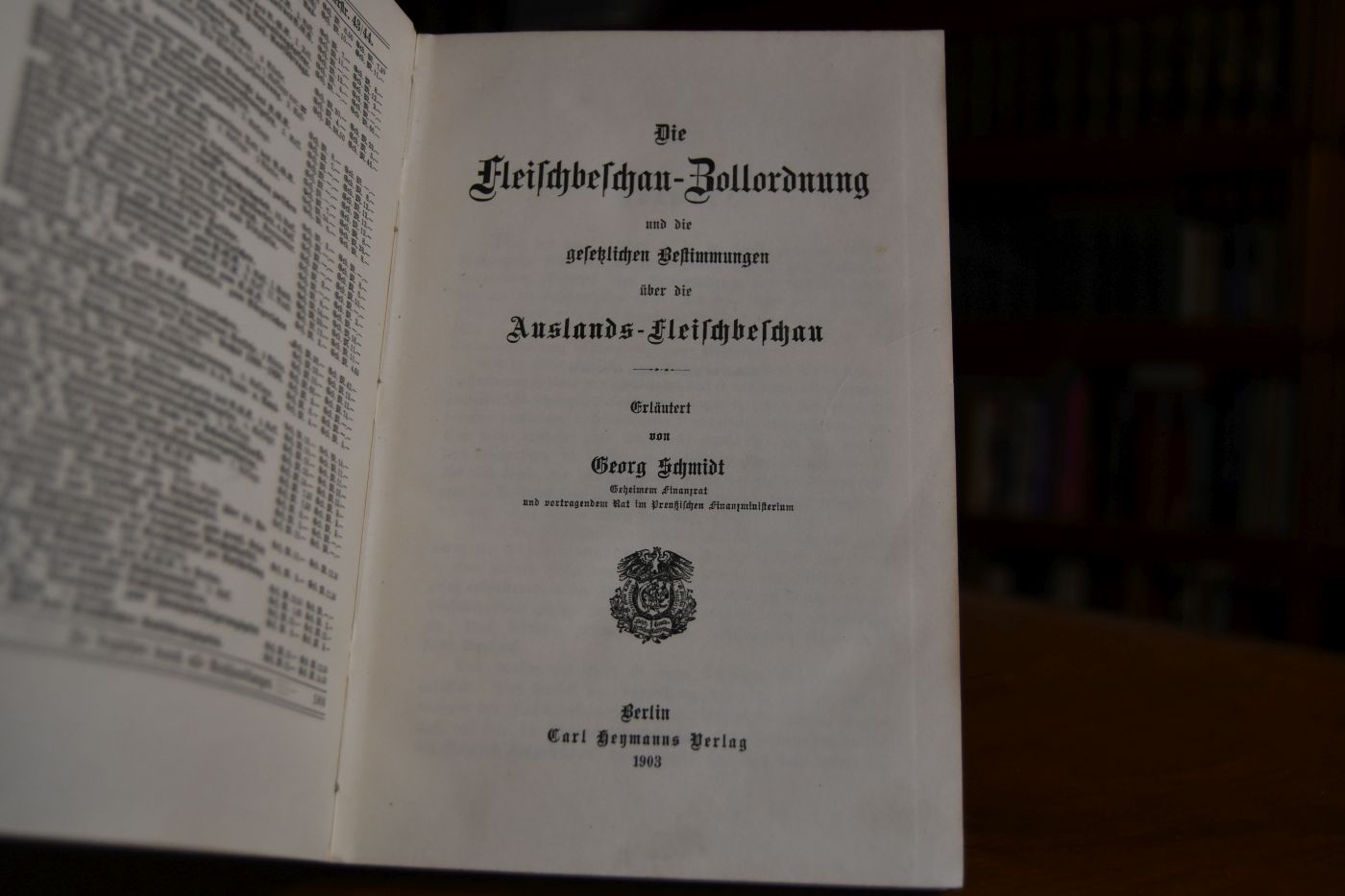 Die Fleischbeschau-Zollordnung und die gesetzlichen Bestimmungen über die Auslands-Fleischbeschau.