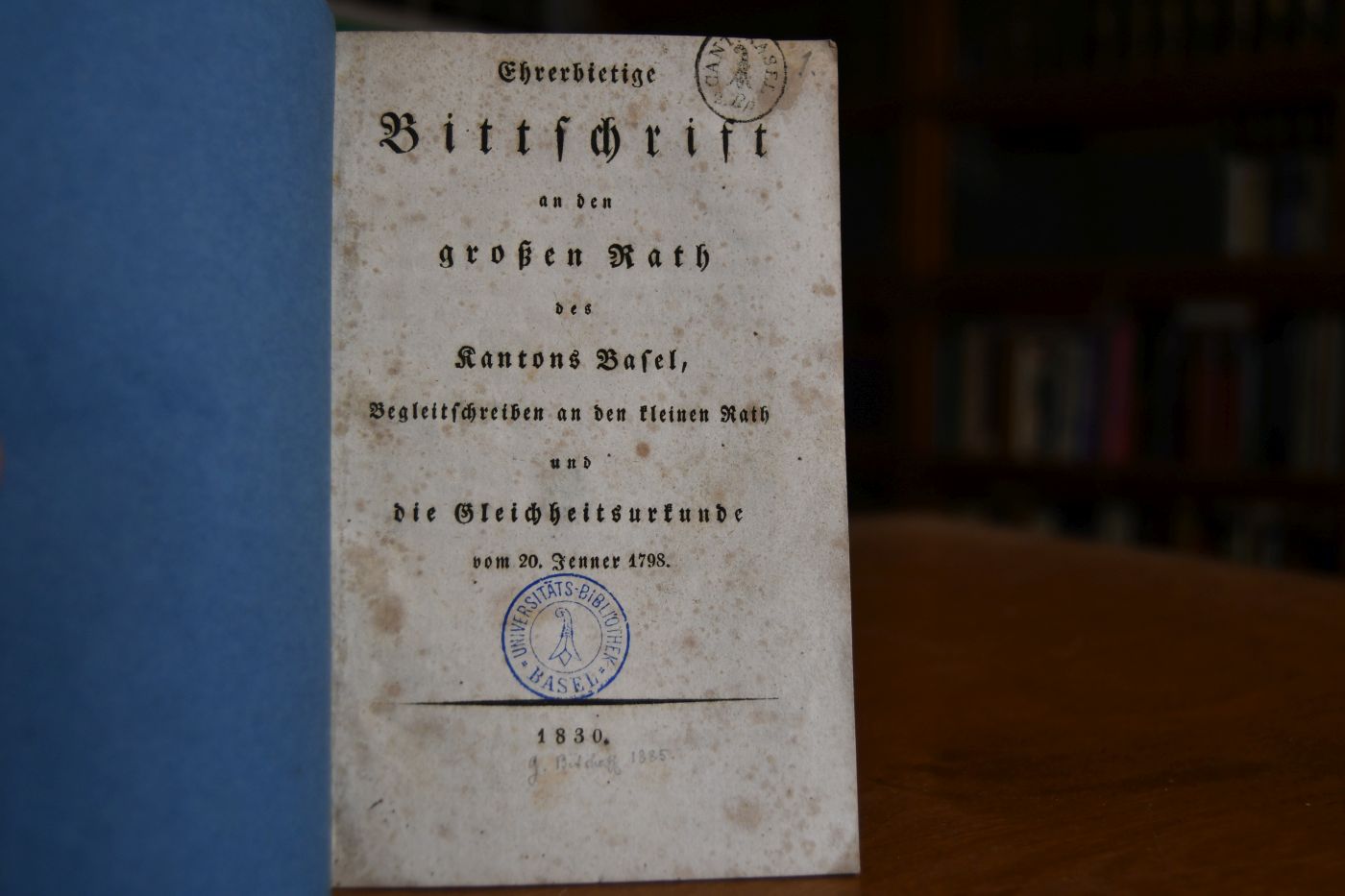 Ehrerbietige Bittschrift an den großen Rath des Kantons Basel, Begleitschreiben an den kleinen Rath und die Gleichheitsurkunde vom 20. Jenner 1798.
