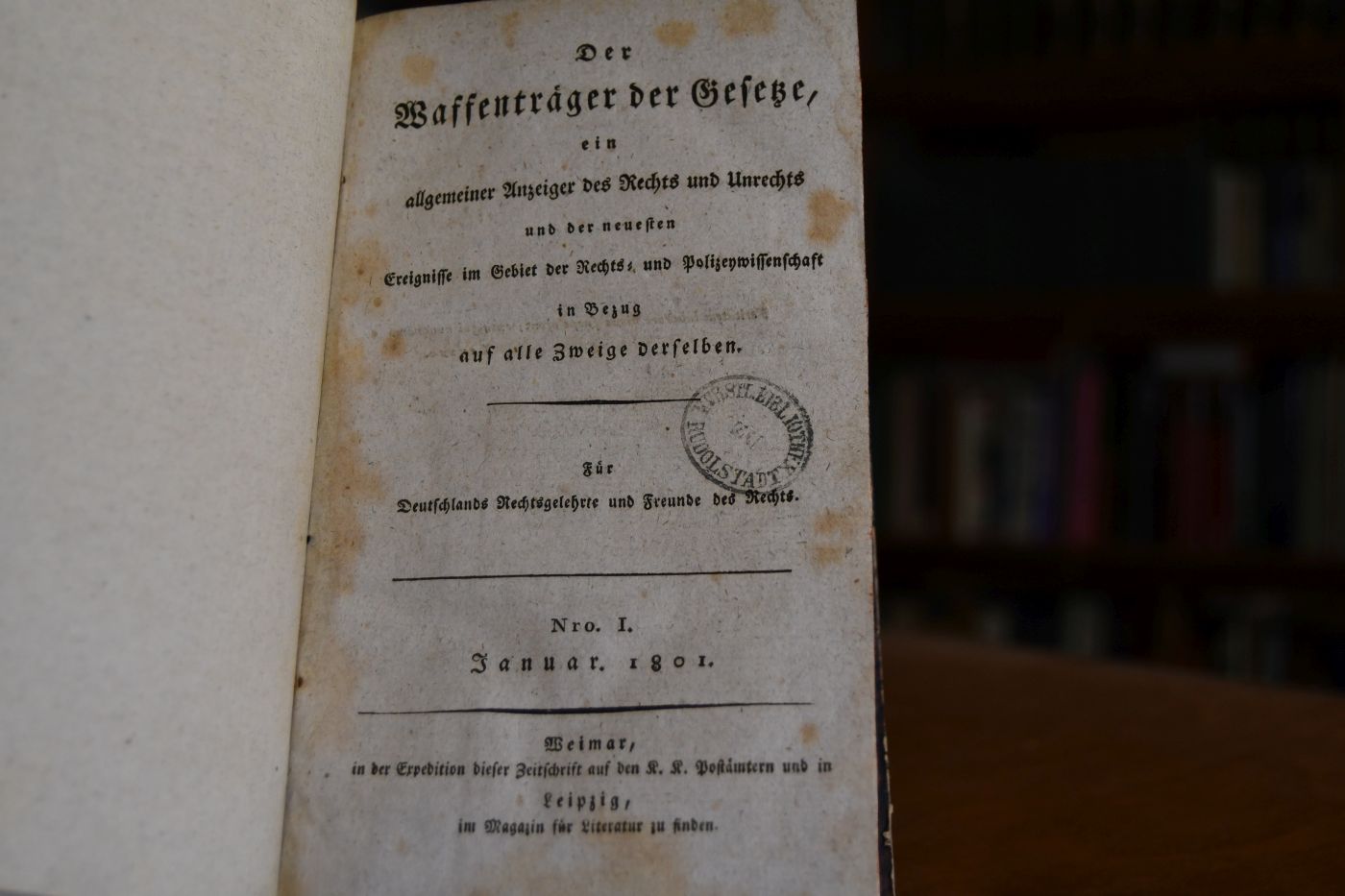 Der Waffenträger der Gesetze ein allgemeiner Anzeiger des Rechts und Unrechts und der neuesten Ereignisse im Gebiete des Rechts- und Polizeywissenschaft in Bezug auf alle Zweige derselben. Für Deutschlands Rechtsgelehrte und Freunde des Rechts. Nr. 1-6 in einem Band.