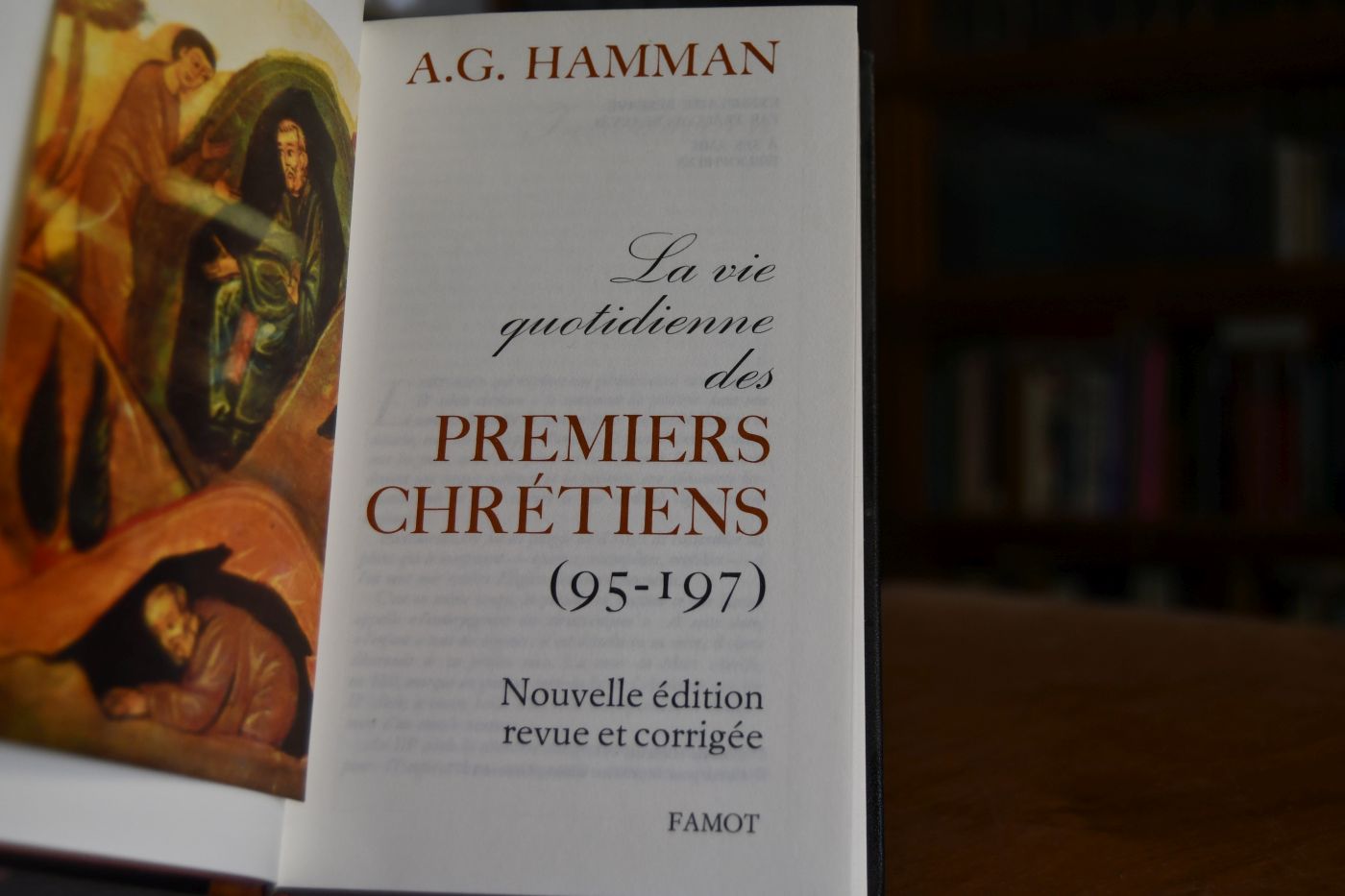 La vie quotidienne des premiers chretiens (95-197).