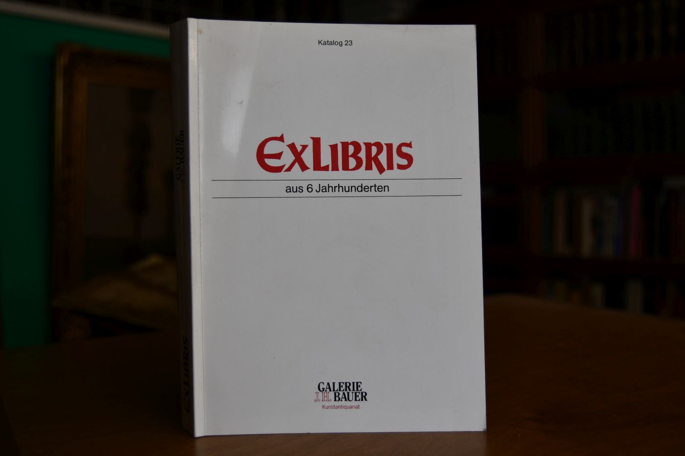 Exlibris aus 6 Jahrhunderten 10.000 Exlibris mit 1.540 Abbildungen, Gelegenheitsgraphik, Exlibrisliteratur, Druckstöcke. Katalog 23.