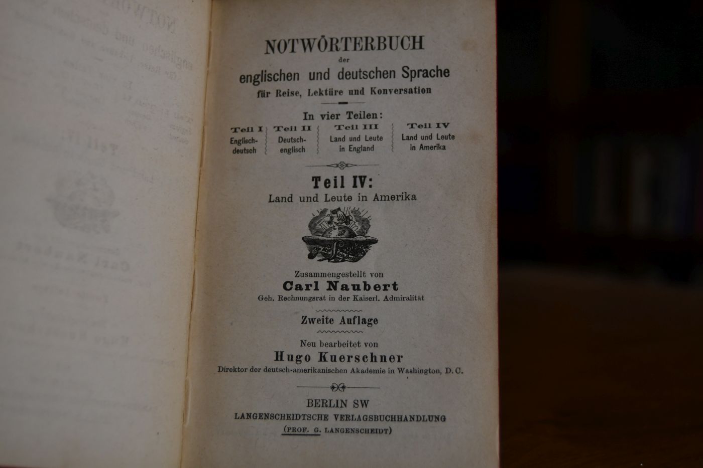 Notwörterbuch der englischen und deutschen Sprache für Reise, Lektüre und Konversation. Teil IV (apart) Land und Leute in AMerika.