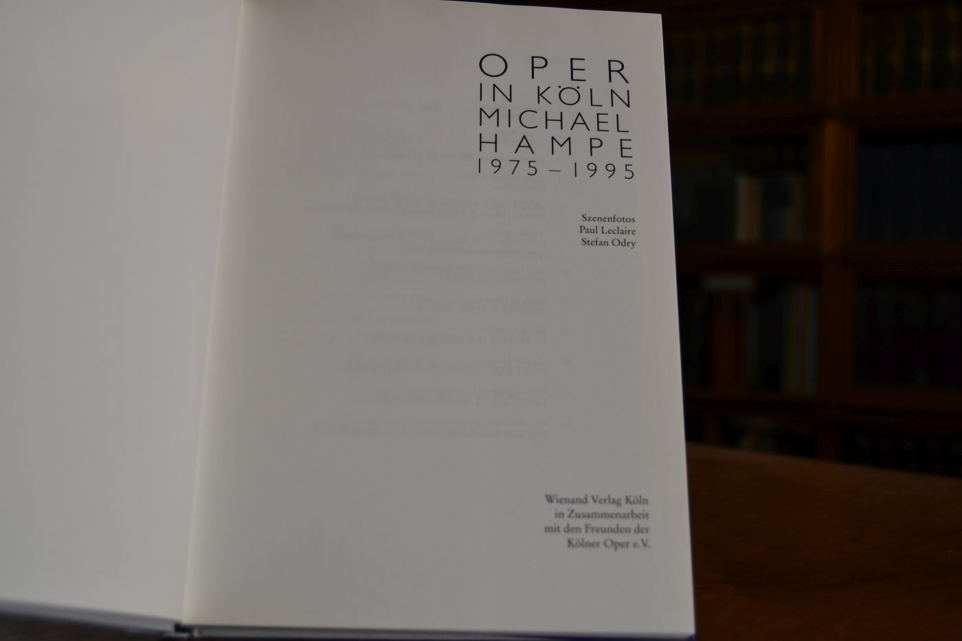 Oper in Köln, Michael Hampe, 1975-1995.
