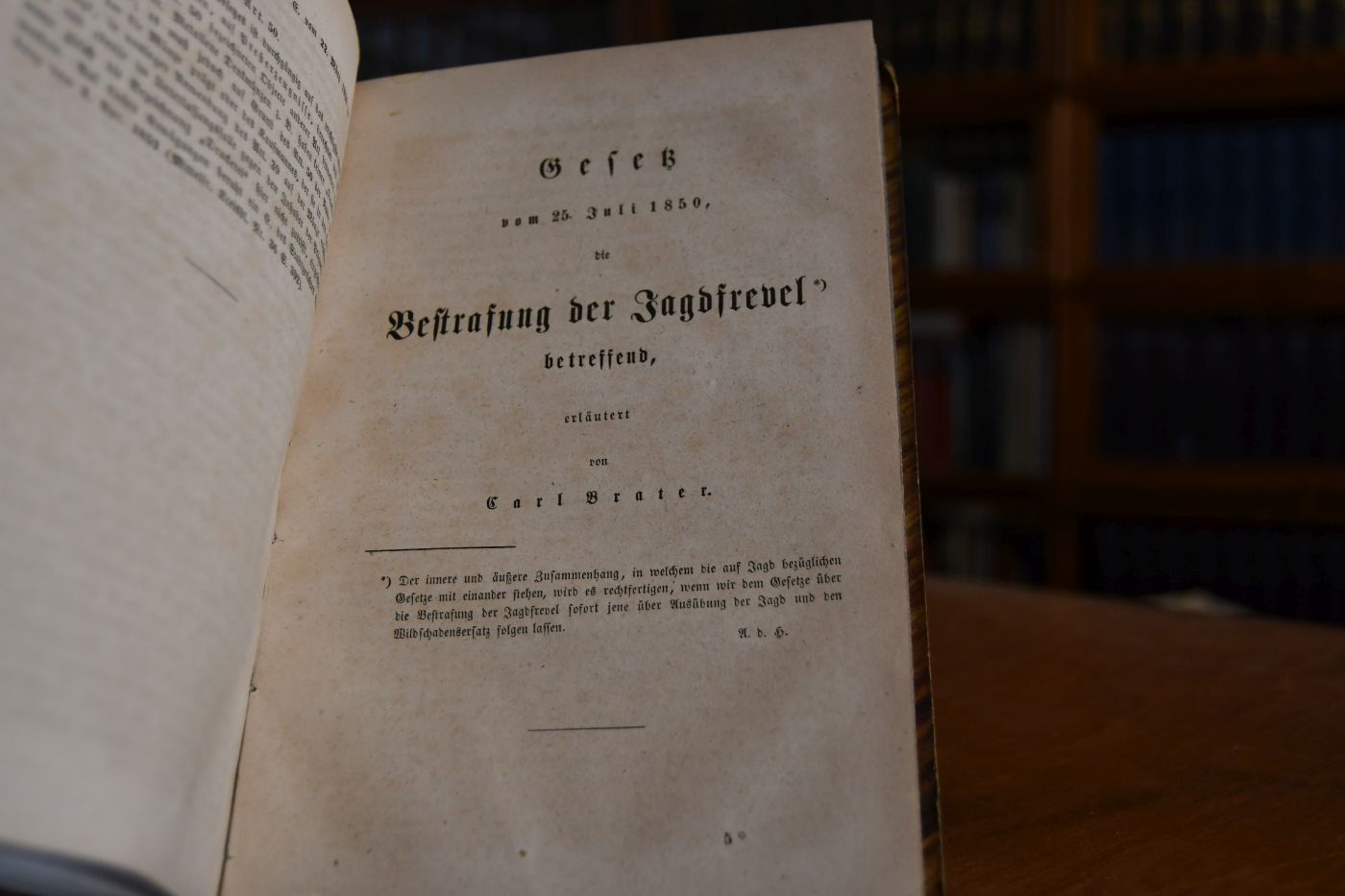 Gesetz vom 17. März 1850 den Missbrauch der Presse betreffend, Gesetz vom 24. December 1849, den Schutz der Telegraphenanstalten betr., Gesetz vom 25. Juli 1850, die Bestrafung der Jagdfrevel betr., Gesetz vom 30. März 1850, die Ausübung der Jagd. betr. Gesetz vom 15. Juni 1850, den Ersatz des Wildschadens betr. Erläutert von Carl Brater.